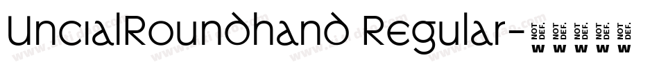 UncialRoundhand Regular字体转换